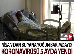 Korona virüsü 5 ayda yendi