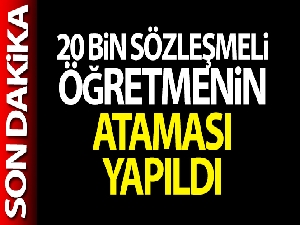 20 bin sözleşmeli öğretmenin ataması yapıldı