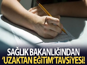 Sağlık Bakanlığından YÖK'e güz döneminde uzaktan eğitim tavsiyesi