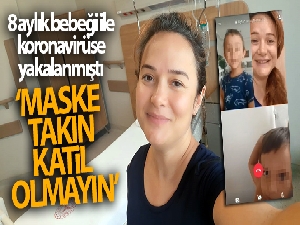 Maske takın, bebek katili olmayın!