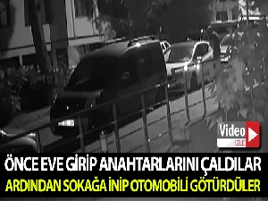 Önce anahtarını sonra otomobili böyle çaldılar