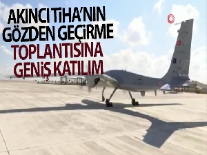 Akıncı TİHA'nın gözden geçirme toplantısına geniş katılım
