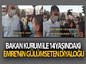 Bakan Kurum ile 14 yaşındaki Emre'nin gülümseten diyaloğu