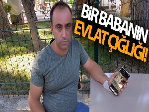 Velayeti kendisinde olan kızını 2,5 yıldır göremiyor