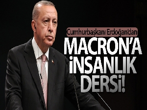 Cumhurbaşkanı Erdoğan: 'Macron senin zaten süren az kaldı, gidicisin'