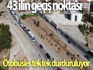 Otobüsler tek tek durduruluyor: 43 ilin geçiş noktasında 'HES kodu' denetimi