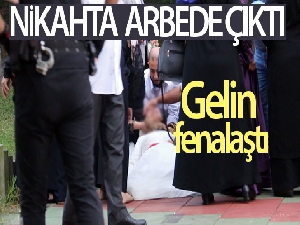 Nikahta arbede çıktı, gelin fenalaştı