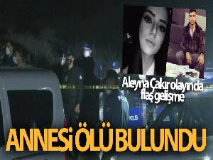 Ümitcan Uygun'un annesi Gülay Uygun ölü bulundu