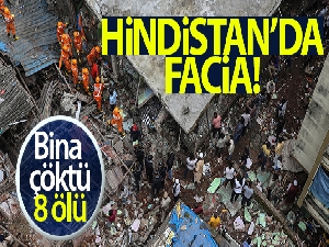 Hindistan'da bina çöktü: 8 ölü