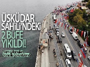 Üsküdar Sahili'ndeki 2 büfe yıkıldı