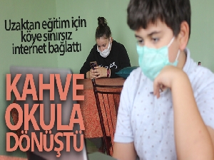 Uzaktan eğitim için köye sınırsız internet bağlattı, kahve okula dönüştü
