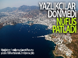 Yazlıkçılar dönmedi, nüfus patladı
