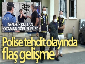 Tuzla'da polisleri teşkilatla tehdit eden şahıs: 'Görüşeceğiz'