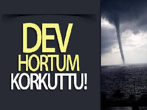 Antalya'da sahile 200 metre mesafede dev hortum