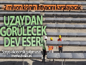 Uzaydan görülecek, 2 milyon kişinin elektrik ihtiyacını karşılayacak