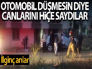 Canlarını hiçe saydılar, düşmek üzere olan aracın tuttular