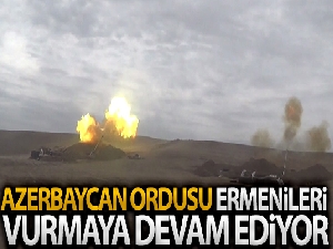 Azerbaycan ordusu, Ermeni ordusuna ait hedefleri vurmaya devam ediyor