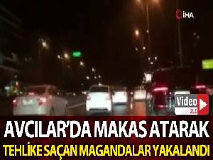 Avcılar'da makas atarak trafikte tehlike saçan magandalar yakalandı