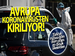 Avrupa koronavirüsten kırılıyor