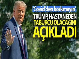Trump: 'Bugün harika Walter Reed Tıp Merkezi'nden ayrılıyorum'