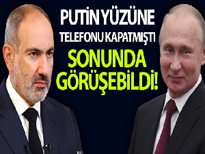 Paşinyan sonunda Putin ile görüşebildi
