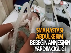 SMA hastası Abdülkerim bebeğin annesi: 'Kızımı kaybettim, oğlumu da kaybetmek istemiyorum'
