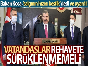 Bakan Koca, 'salgının hızını kestik' dedi ve uyardı!