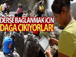 Derse bağlanmak için dağa çıkıyorlar!