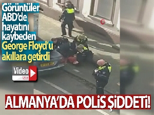 Almanya'da polis şiddeti!