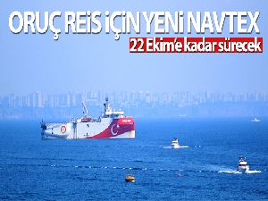 Türkiye, Oruç Reis için yeni Navtex yayınladı