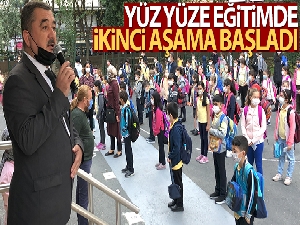 Yüz yüze eğitimde ikinci aşama başladı