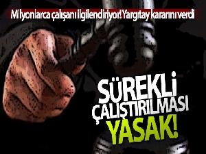 Gece çalışanlar için Yargıtay'dan flaş karar