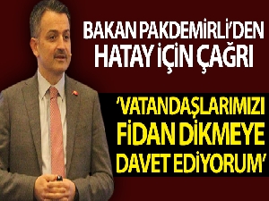 Bakan Pakdemirli: “Geleceğimize nefes olmak için tüm halkımızı ağaçlandırma çalışmalarına davet ediyorum”