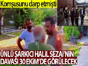 Halil Sezai 30 Ekim'de hakim karşısına çıkacak