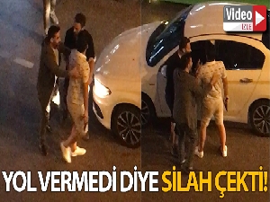 Yol vermedi diye ilk önce saldırdı, sonra silahla üzerine yürüdü