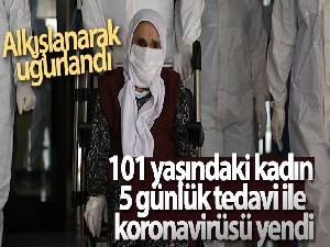 101 yaşındaki kadın 5 günlük tedavi ile koronavirüsü yendi