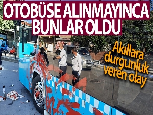 Otobüse alınmayınca şoföre kızdı, otobüsü yumrukladı, kırmızıya boyadı