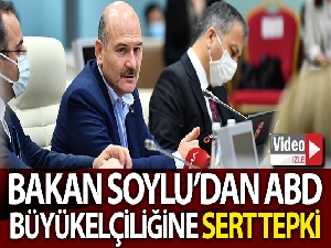 Bakan Soylu'dan ABD Büyükelçiliğine sert tepki
