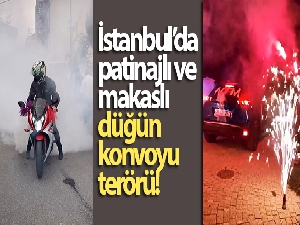 İstanbul'da patinajlı ve makaslı düğün konvoyu terörü