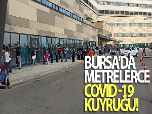 Bursa'da metrelerce Covid-19 kuyruğu