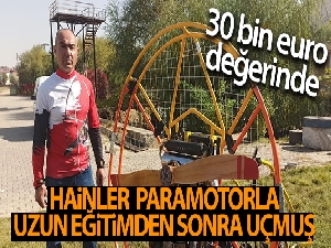 Hainler, 30 bin euroluk paramotorla uzun süren eğitimden sonra uçmuş