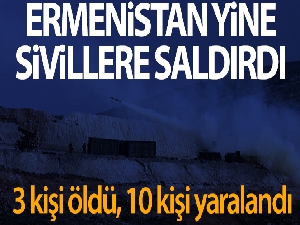 Ermenistan'dan Berde'ye roketle saldırdı: 1'i çocuk 4 ölü, 13 yaralı