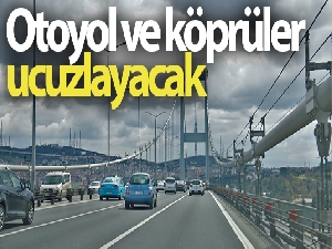 Otoyol ve köprülere ‘dinamik tarife' geliyor