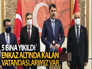Bakan Kurum: '5 bina yıkıldı, enkaz altında vatandaşlarımız var'