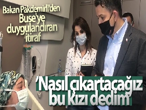 Bakan Pakdemirli'den hastanede ziyaret ettiği Buse'ye duygulandıran itiraf