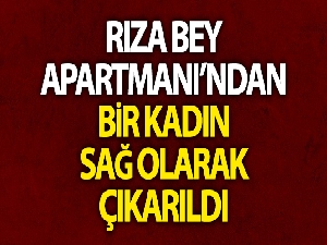 Rıza Bey Apartmanı'ndan çıkartılan kadın hayatını kaybetti