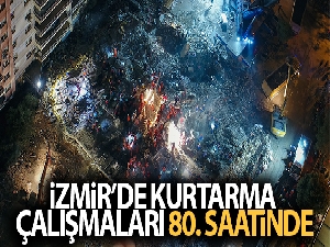İzmir'de kurtarma çalışmaları 80. saatinde