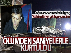 Depremden bir gün önce elektrik akımına kapılan genç, depremden de bir saniyeyle kurtuldu