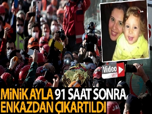 Minik Ayda 91 saat sonra enkaz altından çıkartıldı