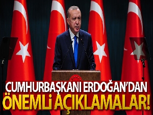 Cumhurbaşkanı Erdoğan'dan önemli açıklamalar